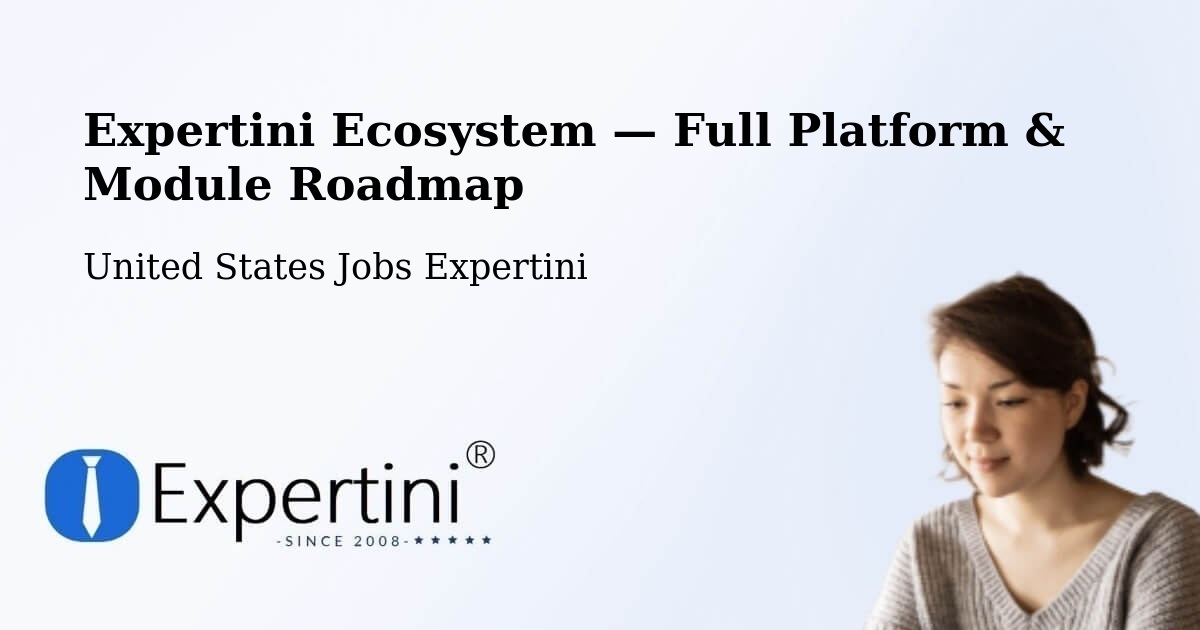 Expertini Ecosystem — Full Platform & Module Roadmap – Baker